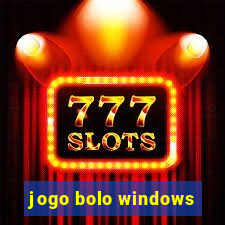 jogo bolo windows